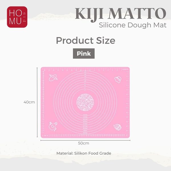 HOMU KIJI MATTO Alas Adonan Silikon Tatakan Baking Roti Pizza Fondant Silicone Mat 50 x 40 cm